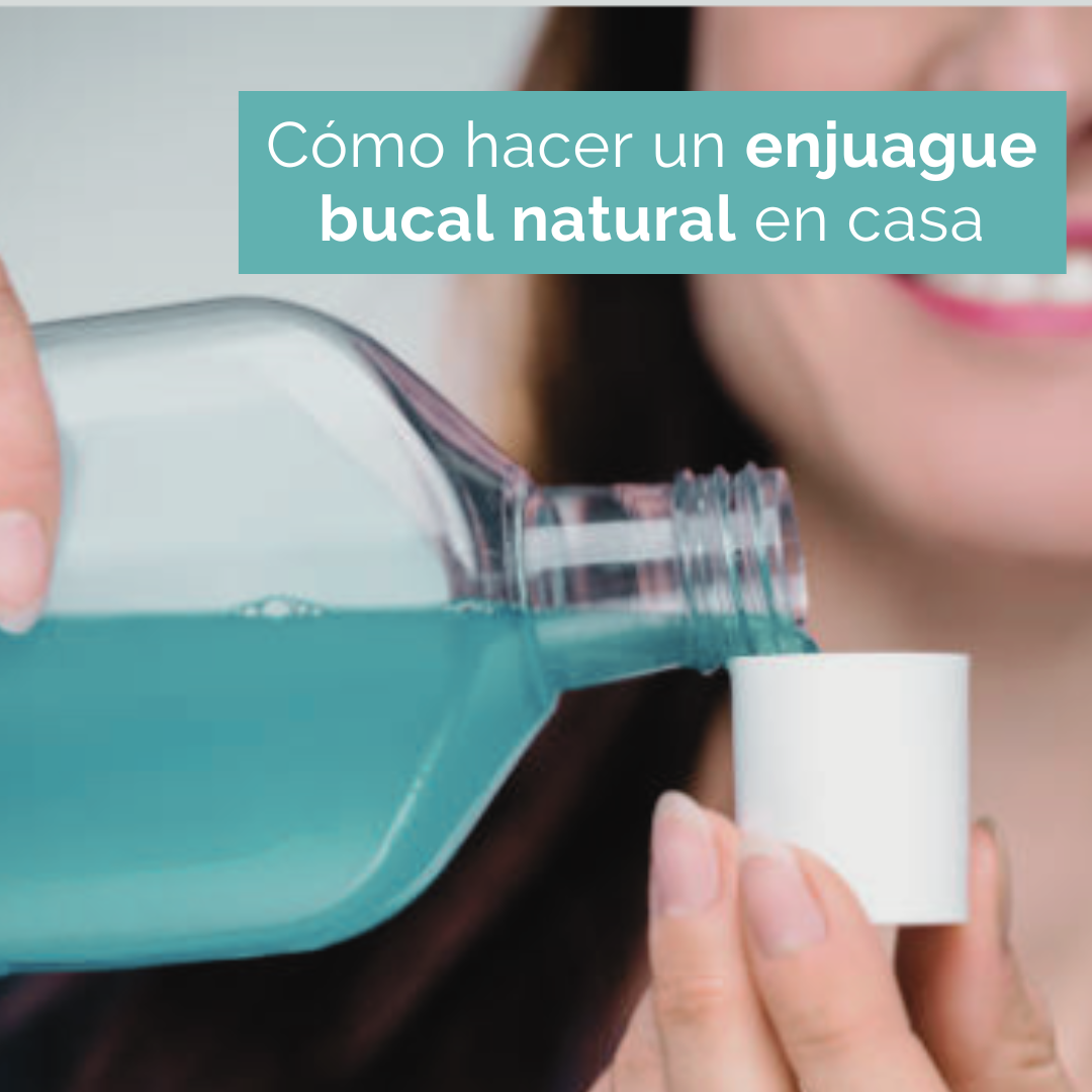 Cómo hacer un enjuague bucal natural en casa