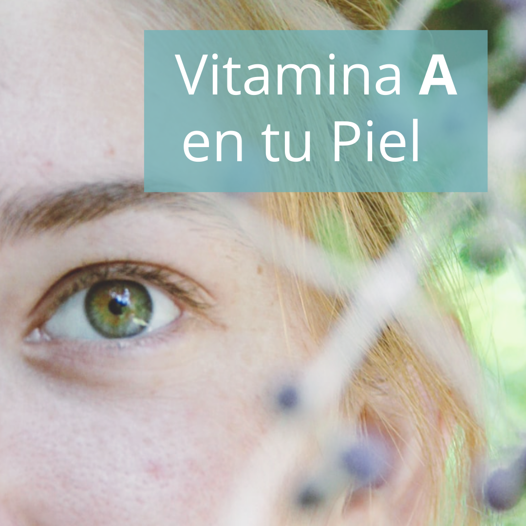 Por qué es importante la vitamina A para nuestra piel