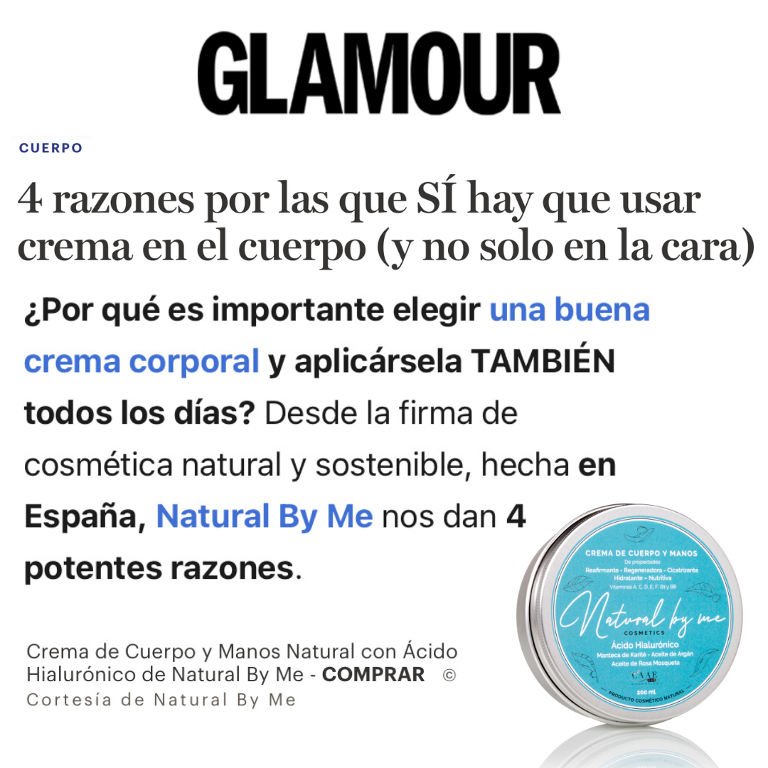 Publicación en la revista Glamour Crema de cuerpo y manos Natural con Ácido Hialurónico Natural by me